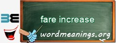 WordMeaning blackboard for fare increase
